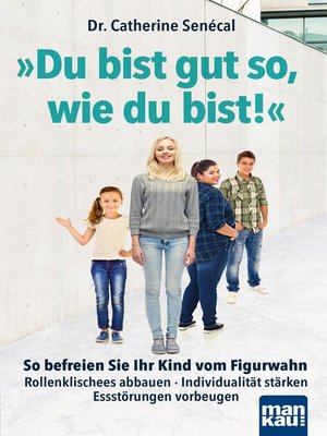 cover image of Du bist gut so, wie du bist!